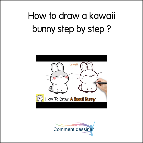 How to draw a kawaii bunny step by step